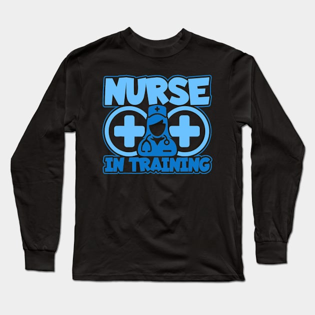 Nurse In Training Novelty Student Nurse Long Sleeve T-Shirt by craiglimu
